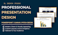 design a professional powerpoint or canva presentation