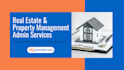do real estate and property management admin services