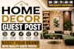 provide home decor blog posts and SEO guest post backlinks