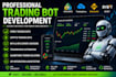 develop a custom trading bot and trading automation solution
