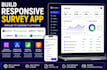 build responsive survey app like questionpro, surveymonkey, qualtrics, typeform