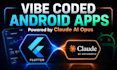 create a custom android mvp with flutter or kotlin and claude code