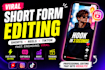 do viral short form video editing