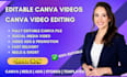 create editable canva videos and canva video editing