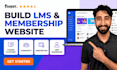 build membership, subscription, lms, elearning, course and community website
