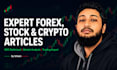 write expert forex, stock, and crypto analysis articles