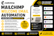 create mailchimp welcome email automation and customer onboarding flow