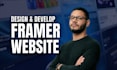 design and develop your framer website