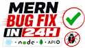 fix your react node mongodb mern bug in 24 hours