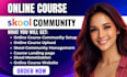 setup skool online community, skool course creation, skool community manager