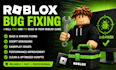 do fix roblox scripts for you