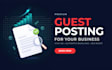 publish high authority guest posts for SEO backlinks