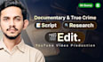 write youtube scripts for documentary videos
