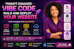 prompt engineer, vibe code, build and deploy your website fix vibe coded lovable