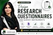design research questionnaires and survey instrument