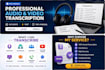 transcribe audio or video into an accurate text