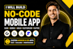 build no code app glide bubble io adalo flutterflow flutter mobile app developer