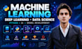 do machine learning, data science and deep learning python projects