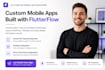 be your flutter flow mobile app developer bubble io flutterflow ios mobile app