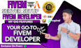 modify or create a fivem server and be your fivem developer for qb, esx, qbox