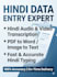 do accurate hindi audio transcription and data entry
