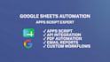 automate your google sheets with apps script