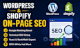 do complete wordpress and shopify on page SEO to rank higher