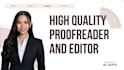 proofread and edit works like captions and academic journals