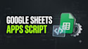 automate google sheets workflows with apps script
