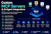 build custom mcp servers and ai agent integrations