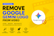 remove google gemini logo from your video