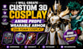 create custom 3d cosplay anime prope wearable amor, eva foam cosplay