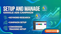 setup and manage google ads campaigns