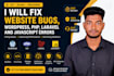 fix website bugs, wordpress, PHP, laravel and javascript errors