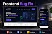 fix HTML CSS bootstrap javascript and react frontend bugs