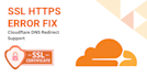 fix SSL https cloudflare dns and redirect issues