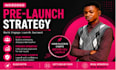 create an indiegogo pre launch lead generation strategy for crowdfunding