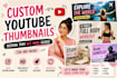 design eye catching high CTR youtube thumbnails