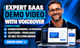 create saas demo video, saas product video, app demo with voiceover, app promo