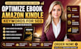 optimize ebook amazon kindle keywords for SEO and conversion