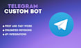 build an advanced telegram bot with API integration