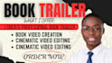 create a cinematic book trailer amazon book trailer and promo video