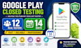 help you complete google play 14 day closed testing with 12 testers