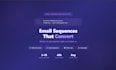 write email sequences and email copy that get opened and convert