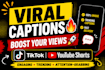 write viral tiktok and youtube shorts captions