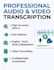 professional audio and video transcription