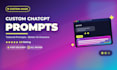 create custom chatgpt prompts for your business