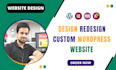 do wordpress website development, design, redesign, clone or customization