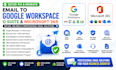 setup, fix, migrate email to google workspace, g suite setup, ms 365, office 365
