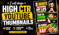 design eye catching yt thumbnails for high CTR and views